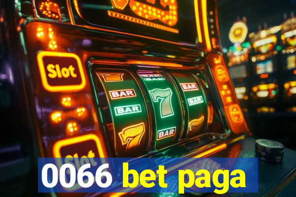 0066 bet paga